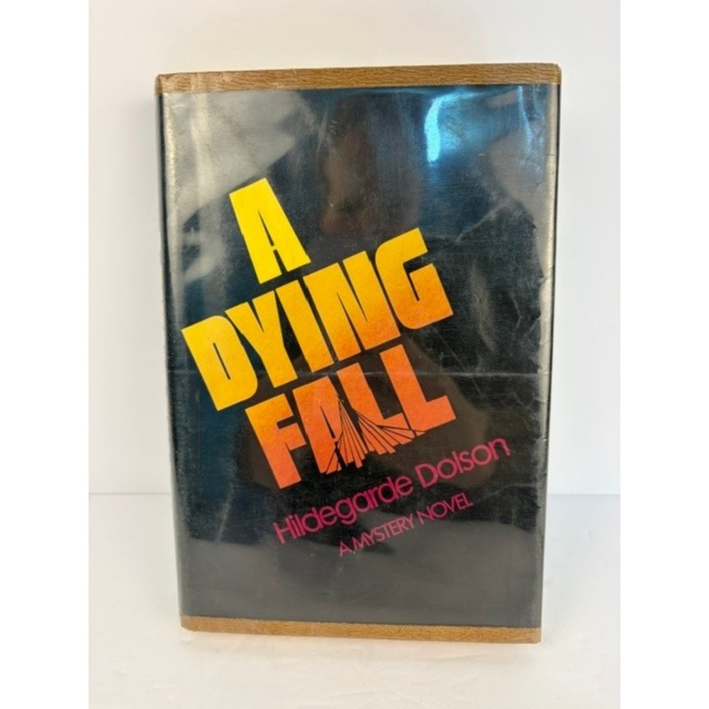 A Dying Fall by Hildegarde Dolson Vintage First Edition Mystery Novel HC Book